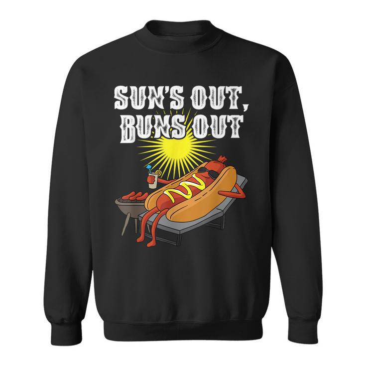 Suns Out Hot Dog Buns Out Sausage Bbq Food Barbecue Sweatshirt