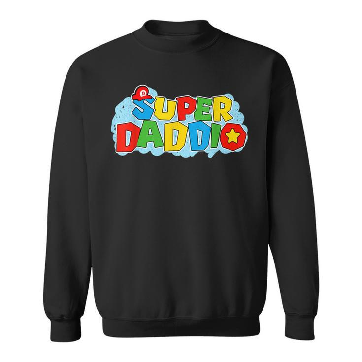 Super Daddio Dad Video Game Father's Day Idea Sweatshirt