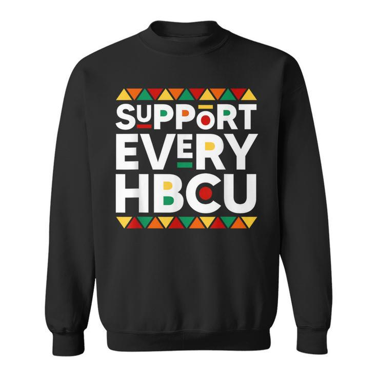 Support Every Hbcu Historical Black College Alumni Sweatshirt