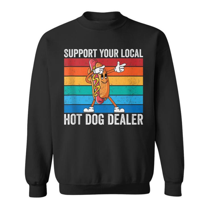 Support Your Local Hot Dog Dealer Vintage Hot Dog Sausage Sweatshirt