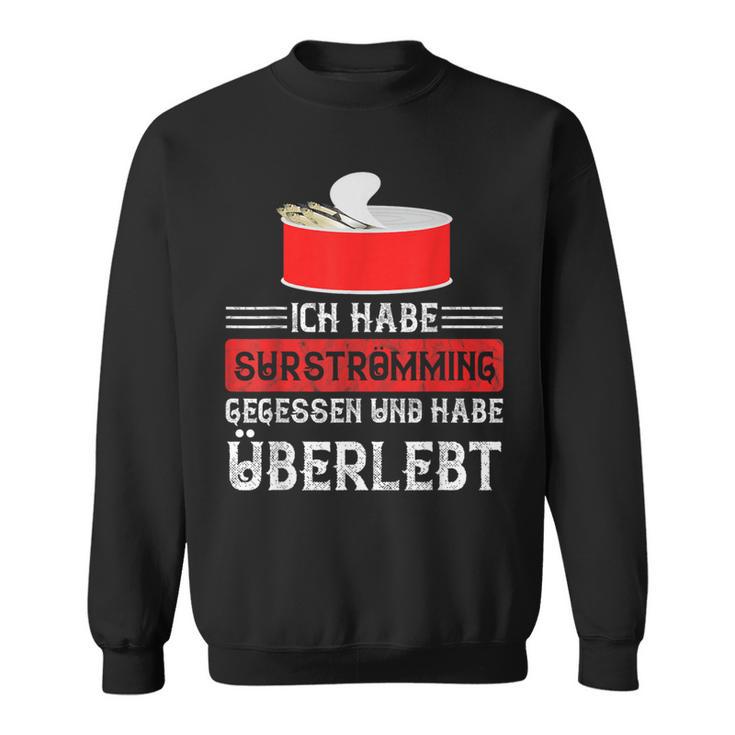 Surströmming Sweden Hering Survivor S Sweatshirt