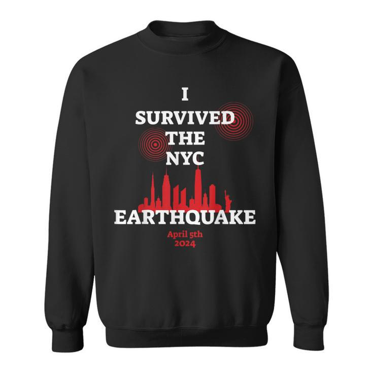 I Survived Nyc Earthquake 2024 Sweatshirt