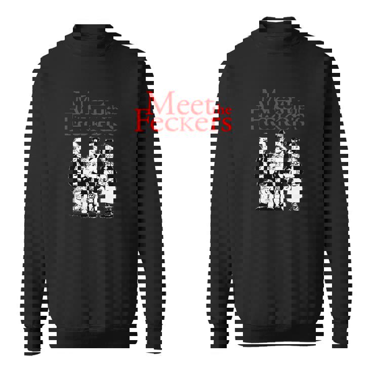 Sweater Unisexe Noir Meet the Fockers, Tee Cinéphile Amusant
