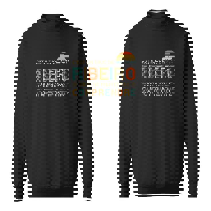 Sweater Unisexe Ribeiro Personnalisé, C'est un Truc de Ribeiro avec Coucher de Soleil