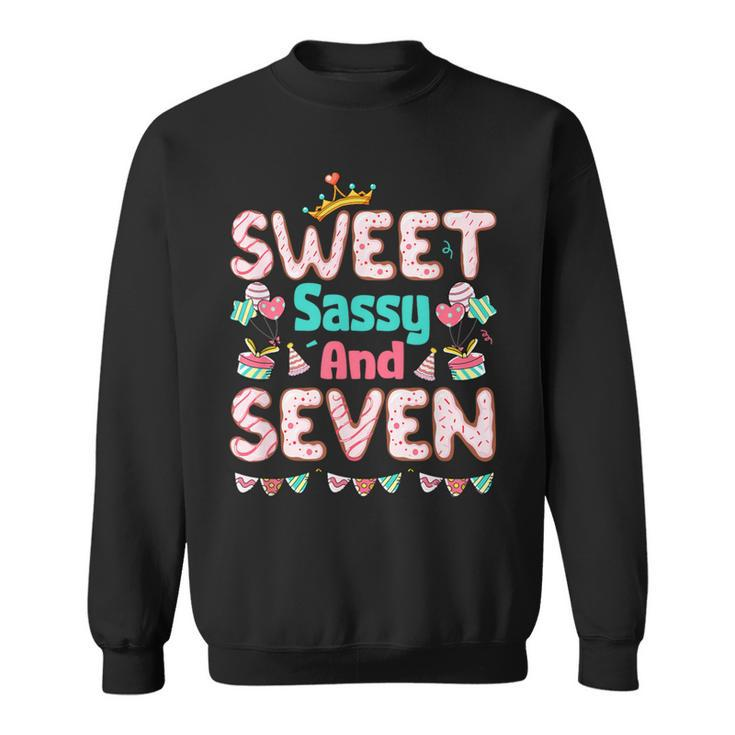 Sweet Sassy And Seven Birthday For Girls 7 Year Old Sweatshirt