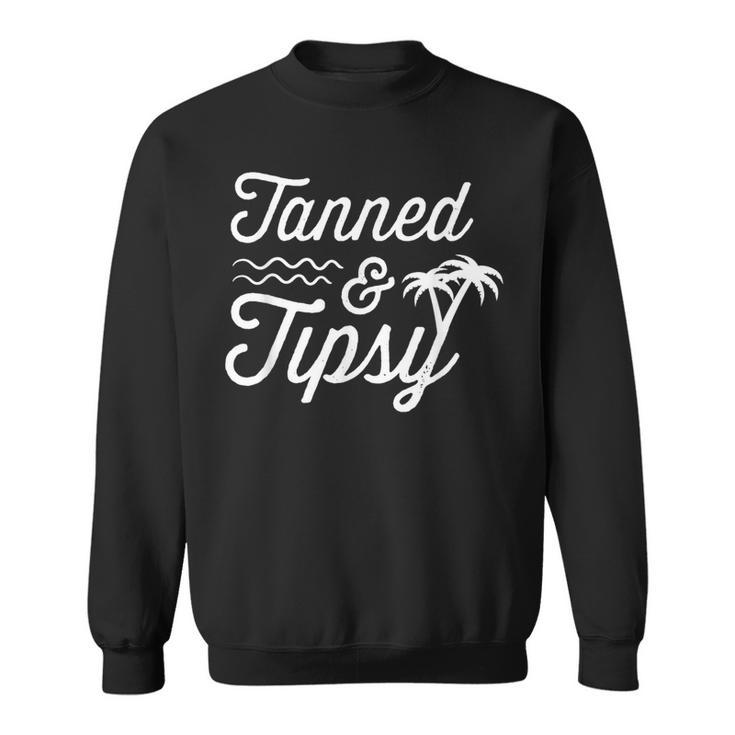 Tanned & Tipsy Summer Beach Drinking Garment Sweatshirt