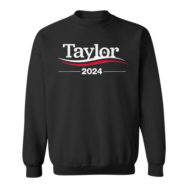 Taylor For President 2024 Sweatshirt