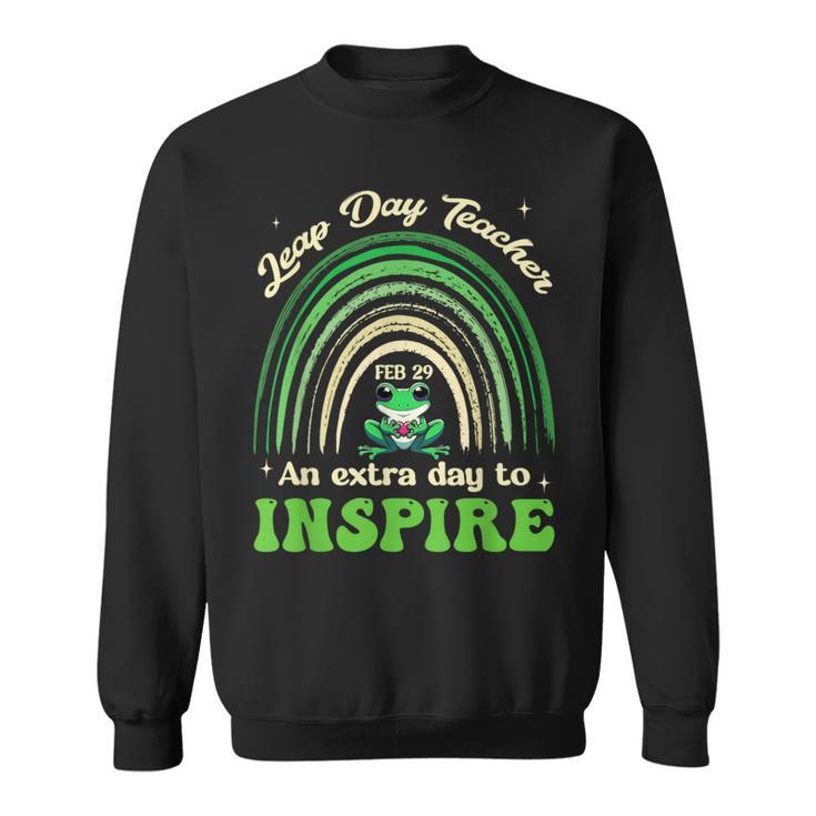 Teaching Feb February 29Th Educator Sweatshirt