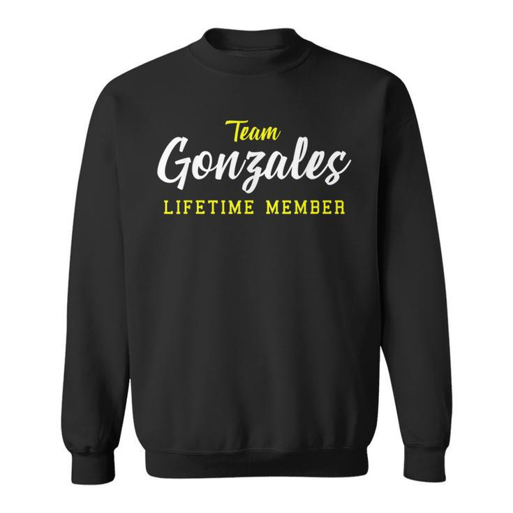 Team Gonzales Lifetime Member Surname Birthday Wedding Name Sweatshirt