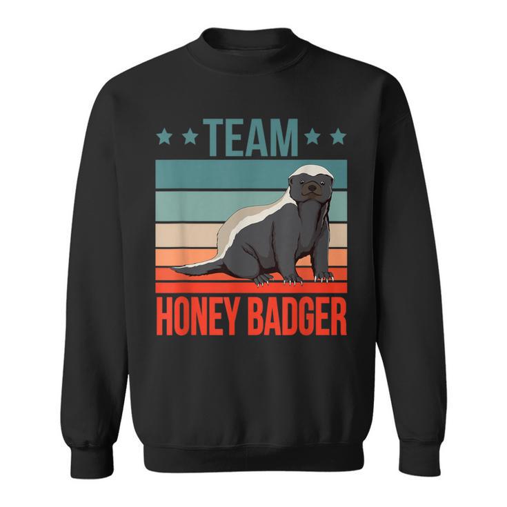 Team Honey Dachs Ratel Honey Badger Sweatshirt