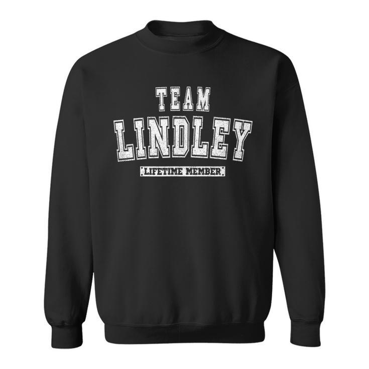 Team Lindley Lifetime Member Family Last Name Sweatshirt