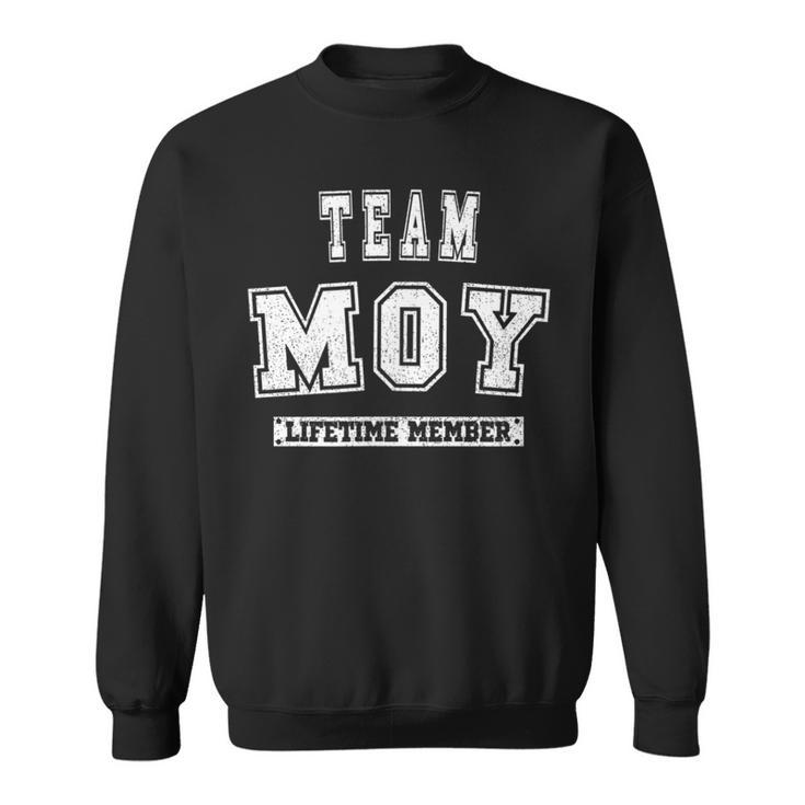 Team Moy Lifetime Member Family Last Name Sweatshirt