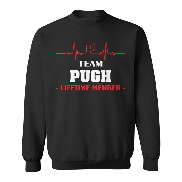 Team Pugh Lifetime Member Family Youth Kid 5Ts Sweatshirt