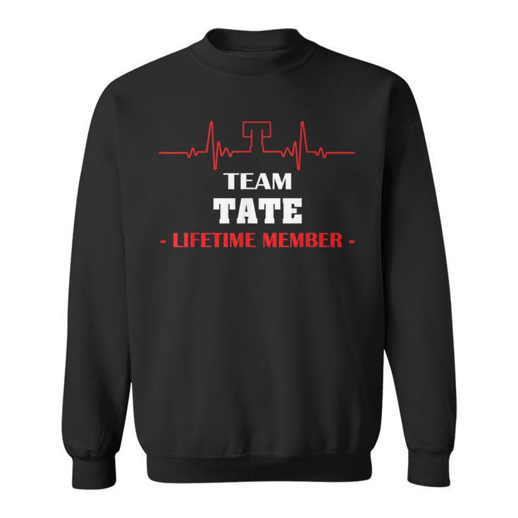 Team Tate Lifetime Member Family Youth Father's Day He Sweatshirt