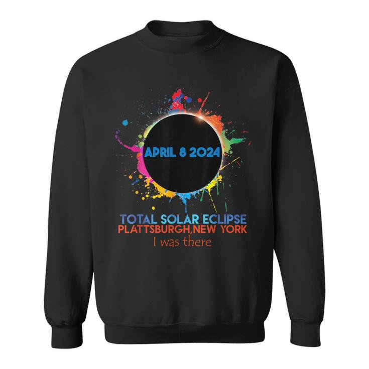 Total Solar Eclipse Plattsburgh New York 2024 I Was There Sweatshirt