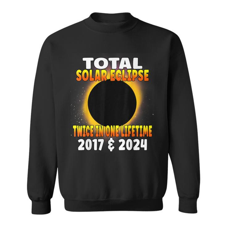 Total Solar Eclipse Twice In One Lifetime 2017 & 2024 Cosmic Sweatshirt