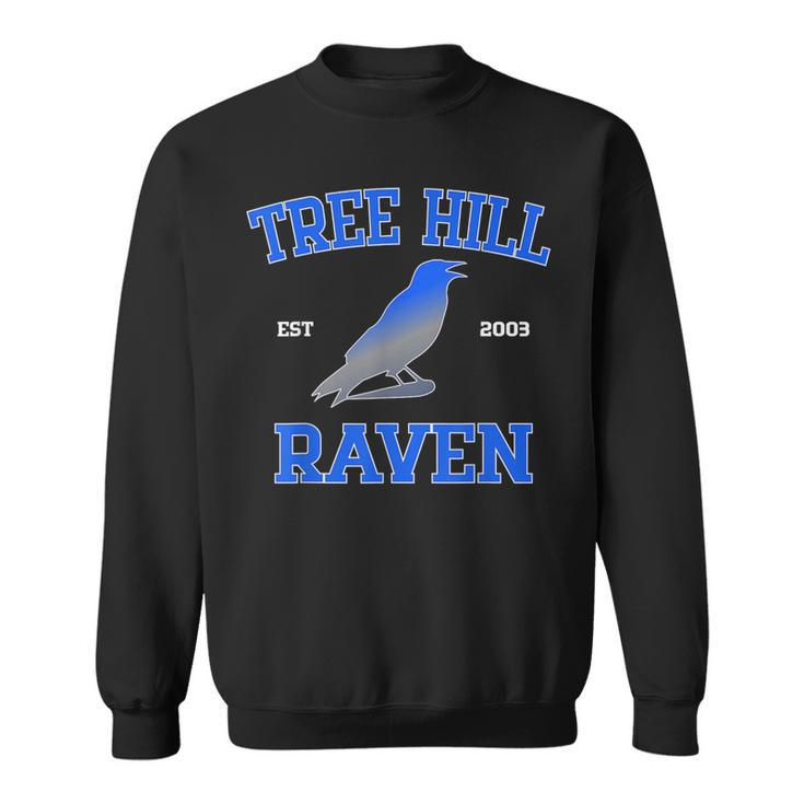 Tree Hill Raven Est 2003 Sweatshirt
