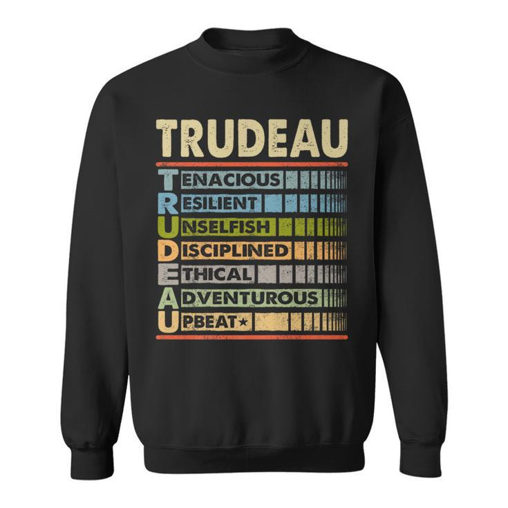 Trudeau Family Name Trudeau Last Name Team Sweatshirt