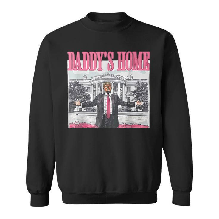 Trump 2024 Take America Back Daddy's Home Trump Pink 2024 Sweatshirt