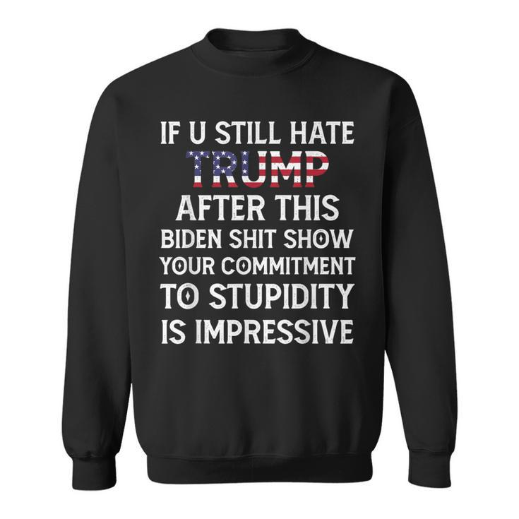 If U Still Hate Trump After This Biden Sweatshirt