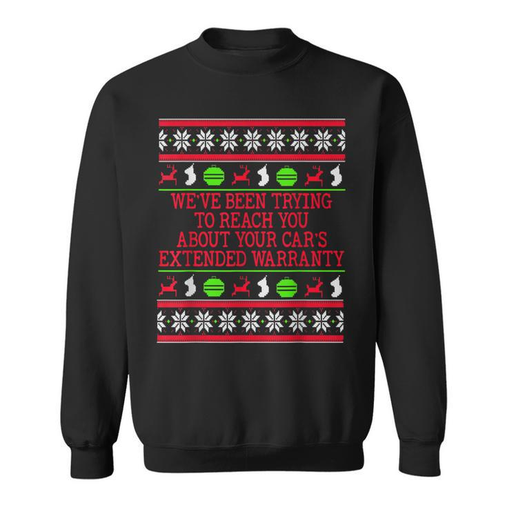 Ugly Christmas Sweater Car's Extended Warranty Meme Graphic Sweatshirt