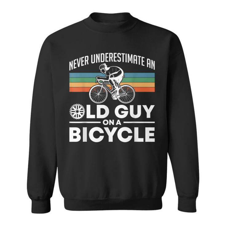 Never Underestimate An Old Guy On A Bicycle Retro Vintage Sweatshirt