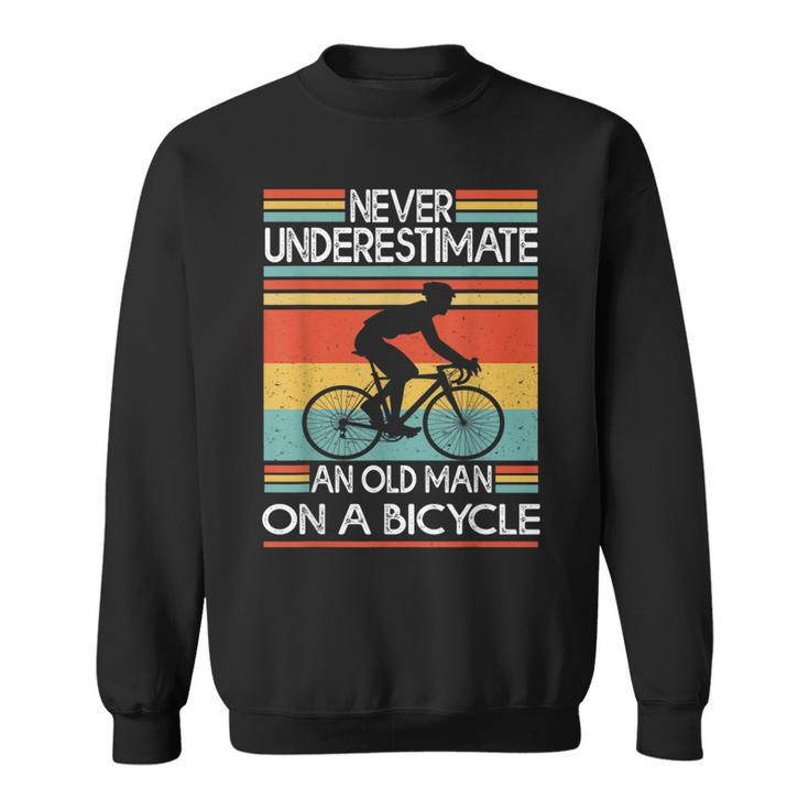 Never Underestimate An Old Man On A Bicycle Bike Sweatshirt
