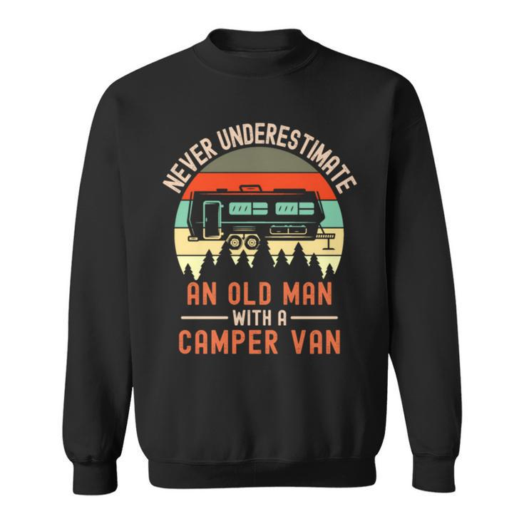 Never Underestimate And Old Man With A Campervan Sweatshirt