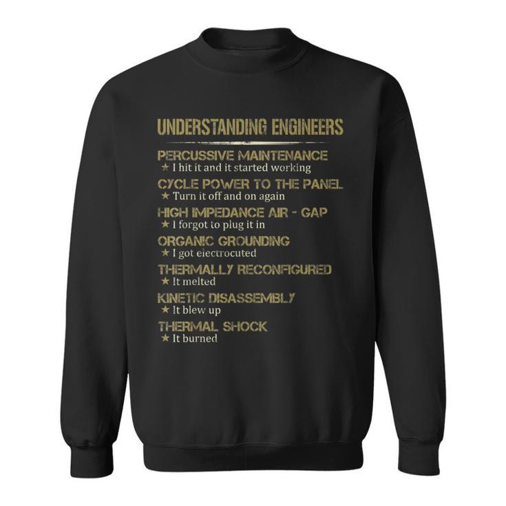 Understanding Engineers Sweatshirt