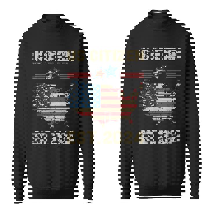 Us Citizen Est 2024 Immigrant New American Citizenship Party Sweatshirt
