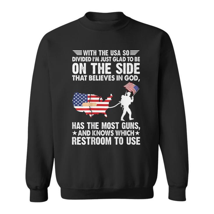 With The Usa So Divide I'm Just Glad To Be On The Side -Back Sweatshirt