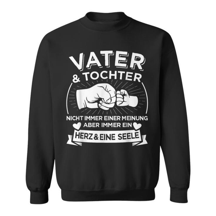 Vater & Tochter Herz Seele Für Papaatertag Geburtstag Sweatshirt