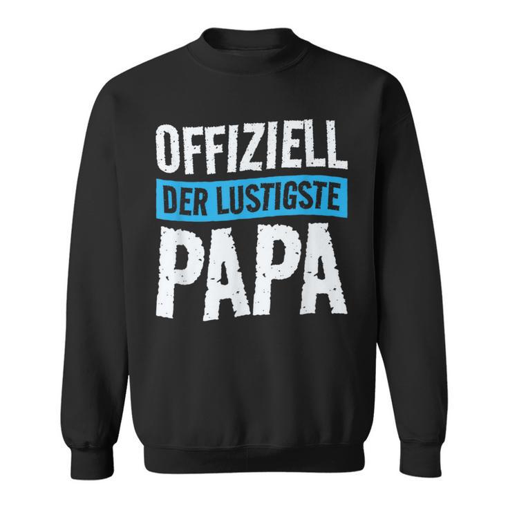 Vater -Atertagsgeschenk Daddyatertag Papiati Papa Sweatshirt