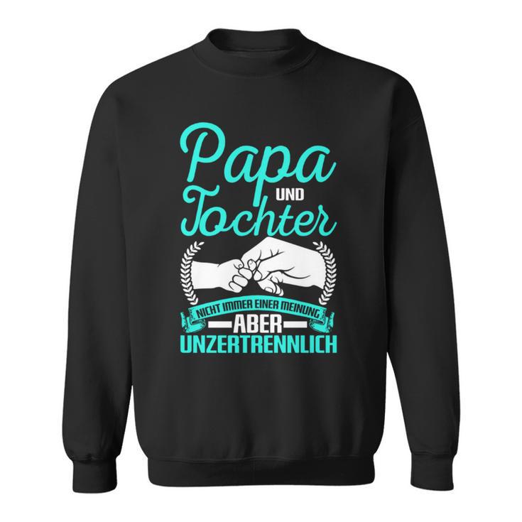 Vater Und Tochter Partnerlook Papaatertag Spruch Geschenk Sweatshirt