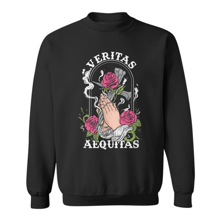 Veritas Aequitas Cross Roses Praying Hands Pray God Sweatshirt