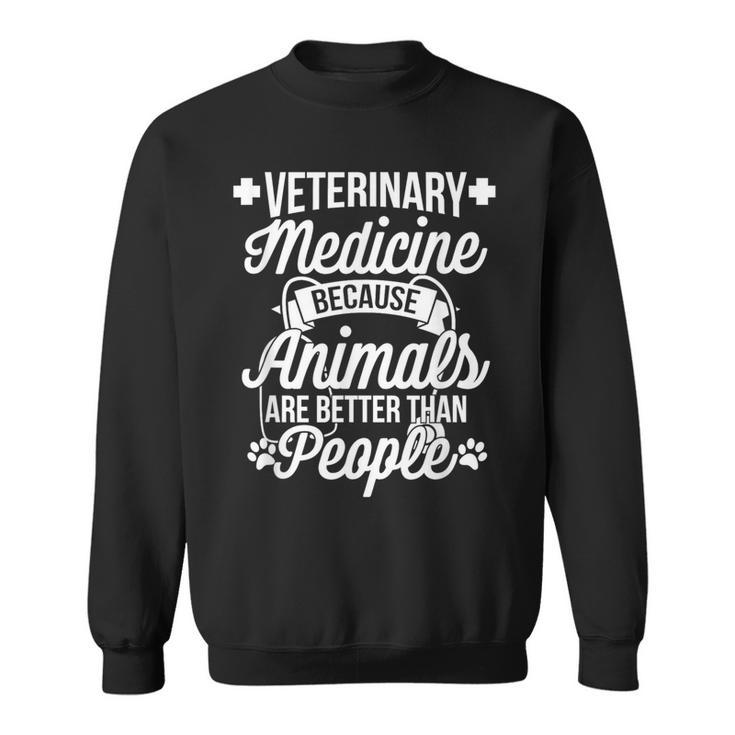 Veterinär Weil Tiere Besser Sind Sweatshirt, Ideal für Tierärzte