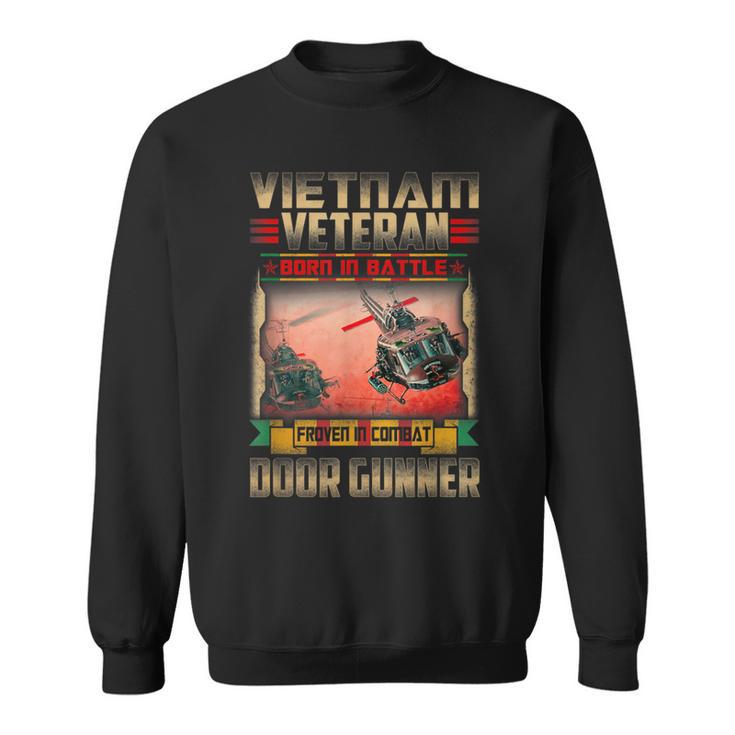 Vietnam Veteran Uh1 Huey Helicopter Door Gunner Sweatshirt