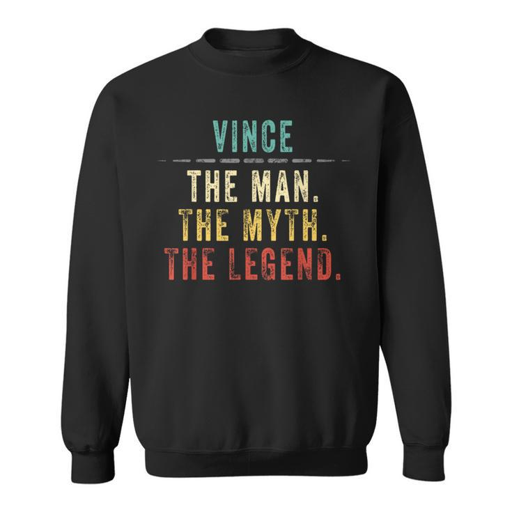 Vince Vince Man Myth Legend Custom Sweatshirt