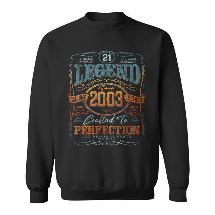 Vintage 2003 Limited Edition 21 Year Old 21St Birthday Sweatshirt