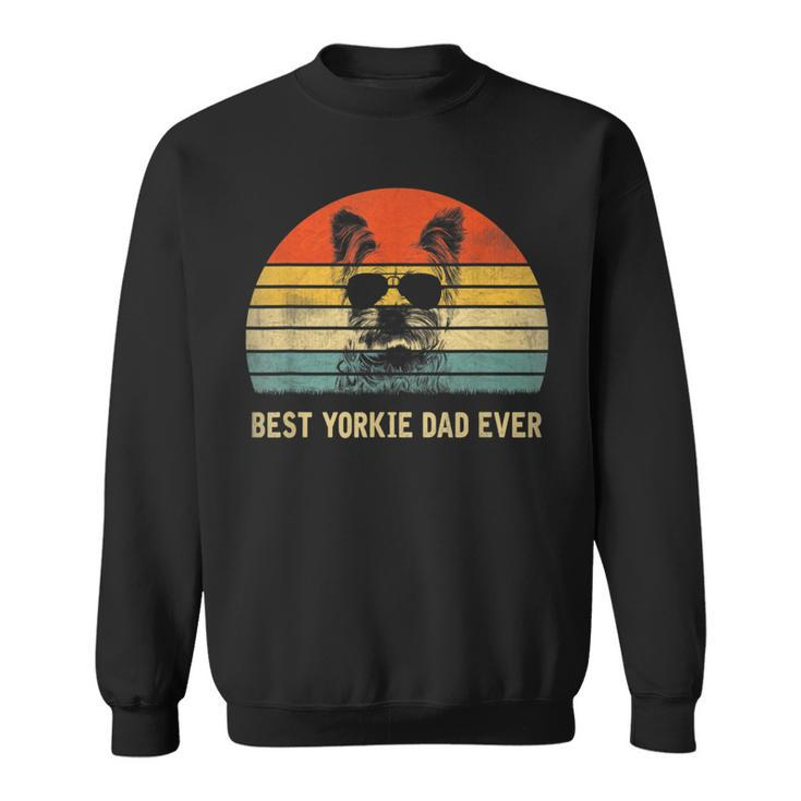 Vintage Best Yorkie Dad Ever Father's Day For Lover Sweatshirt