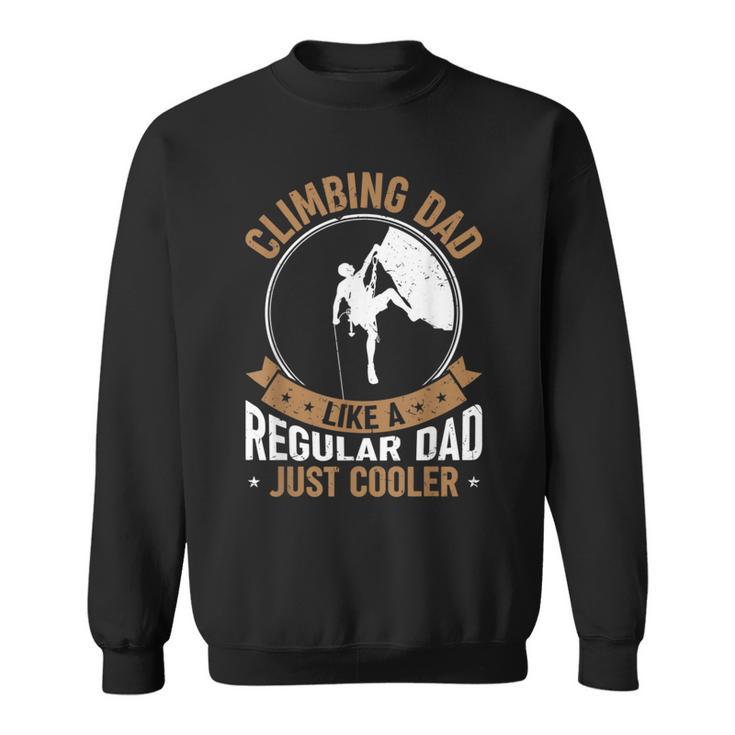 Vintage Climbing Dad Bouldering Climber Rock Climbing Dad Sweatshirt