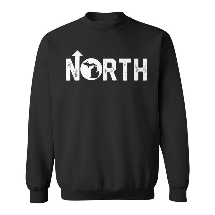Vintage Up North Michigan Distressed Text State Map Sweatshirt