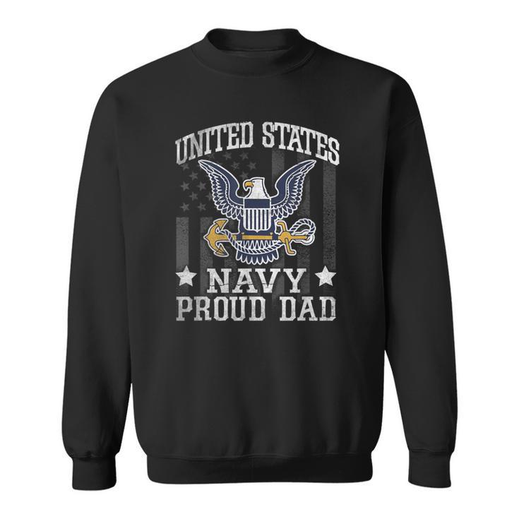 Vintage Proud Dad Us Navy T United States Navy Sweatshirt