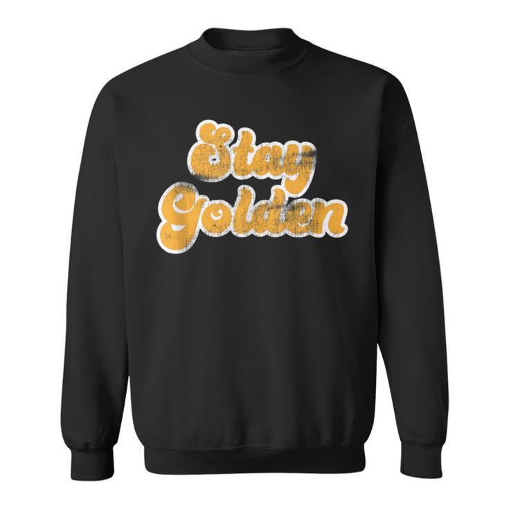 Vintage Retro Stay Golden 80'S 90'S Style Friends Icons Sweatshirt