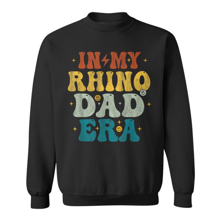 Vintage In My Rhino Dad Era Fathers Day Sweatshirt