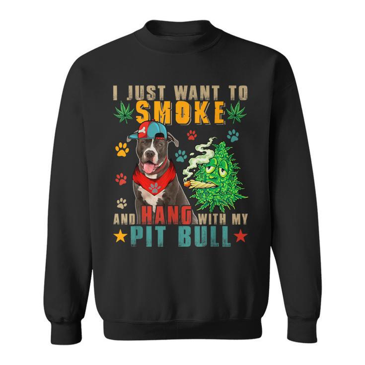 Vintage Smoke And Hang With My Pit Bull Smoker Weed Sweatshirt