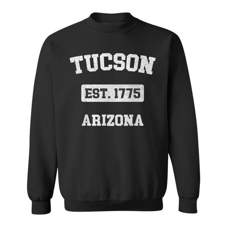 Vintage Tucson Arizona Az Est 1775 Souvenir Sweatshirt