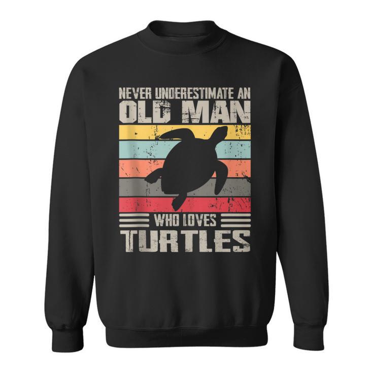 Vintage Never Underestimate An Old Man Who Loves Turtles Sweatshirt