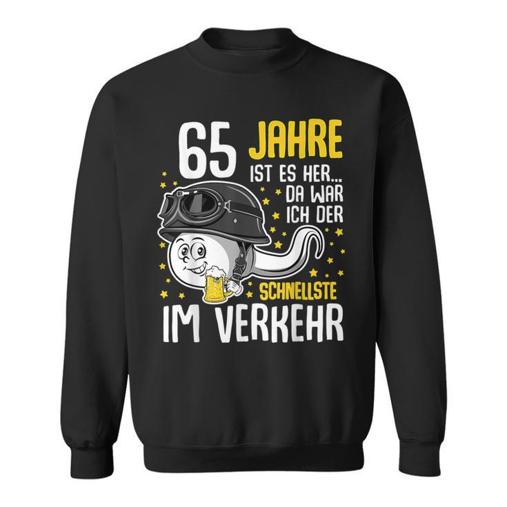 Vor 65 Jahren Der Fastest In Traffic 65Th Birthday Man Sweatshirt