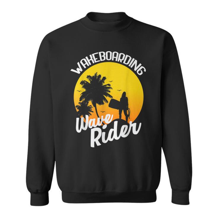 Wakeboarding Wave Rider On The Beach Sweatshirt